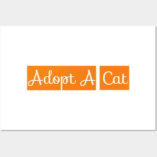 Adopt A Cat Posters and Art